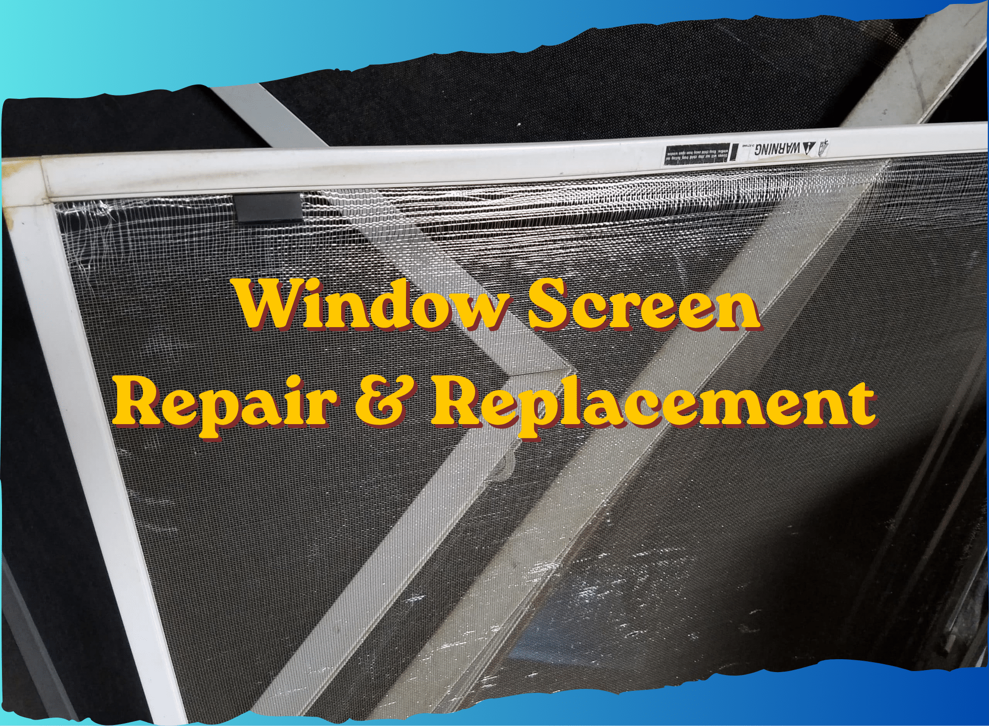 window screen broken