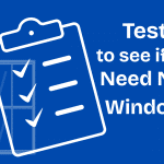 Blue background with a white outlined clipboard and checkmarks beside the large headline 'Test to see if you Need New Windows'. The window icon is on the left side of the image.