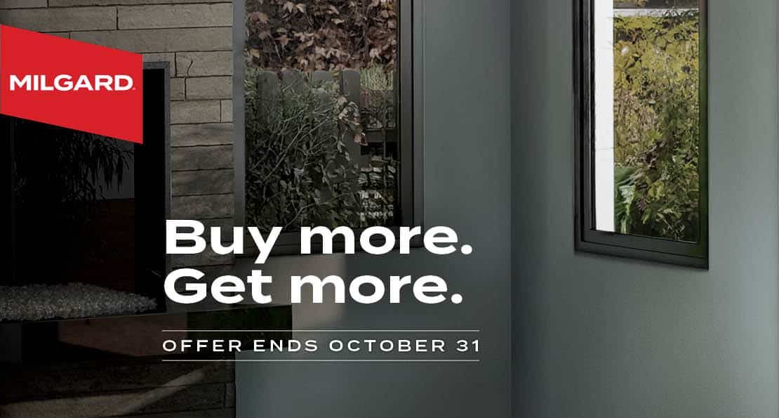 Milgard promo 2026. Milgard Windows and Doors Buy-More, Get More Savings Event
